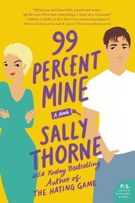 99 Percent Mine (Thorne Sally)(Paperback)