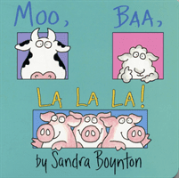 Moo, Baa, La La La (Boynton Sandra)(Board book)