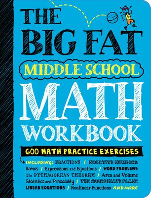 The Big Fat Middle School Math Workbook: 600 Math Practice Exercises (Workman Publishing)(Paperback)