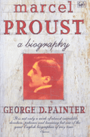 Marcel Proust - A Biography (Painter George D Painter)(Paperback / softback)
