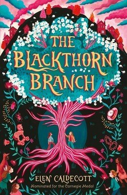 Blackthorn Branch (Caldecott Elen)(Paperback / softback)