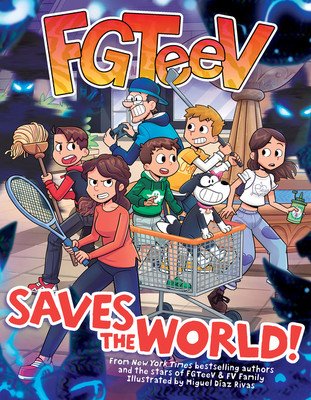 FGTeeV Saves the World! (Fgteev)(Paperback)