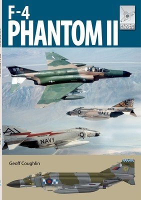 Flight Craft 28:  McDonnell Douglas F-4 Phantom (Coughlin Geoff)(Paperback / softback)