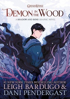 Demon in the Wood Graphic Novel (Bardugo Leigh)(Pevná vazba)