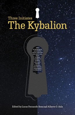 The Kybalion: The Three Initiates (Sosa Lucas Fernando)(Paperback)