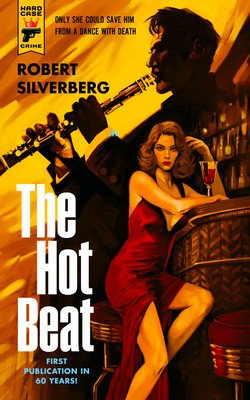The Hot Beat (Silverberg Robert)(Paperback)