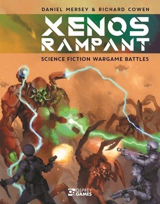 Xenos Rampant: Science Fiction Wargame Battles (Mersey Daniel)(Pevná vazba)