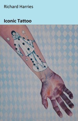 Iconic Tattoo (Harries Richard)(Paperback)