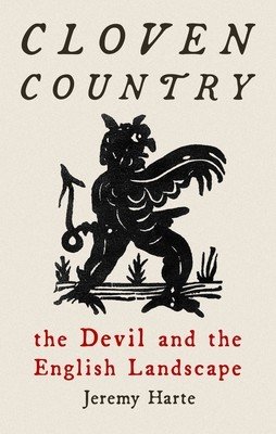 Cloven Country: The Devil and the English Landscape (Harte Jeremy)(Pevná vazba)