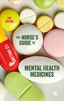 The Nurse′s Guide to Mental Health Medicines (Holland Elizabeth Jane)(Paperback)