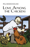 Love Among the Chickens (Wodehouse P.G.)(Pevná vazba)