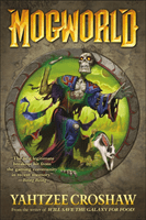 Mogworld (Croshaw Yahtzee)(Paperback / softback)