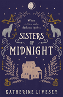 Sisters of Midnight (Livesey Katherine)(Paperback / softback)