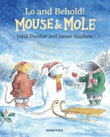 Mouse & Mole: Lo and Behold! (Dunbar Joyce)(Paperback / softback)