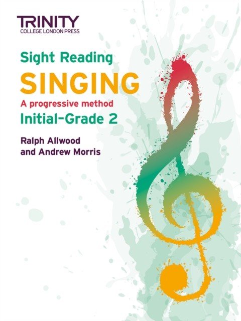 Trinity College London Sight Reading Singing: Initial-Grade 2 (Allwood Ralph)(Paperback / softback)
