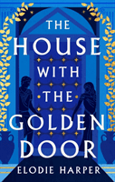 House With the Golden Door (Harper Elodie)(Paperback / softback)