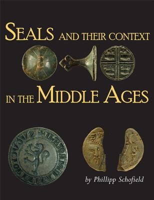 Seals and their Context in the Middle Ages(Pevná vazba)