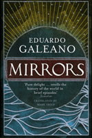 Mirrors - Stories Of Almost Everyone (Galeano Eduardo)(Paperback / softback)