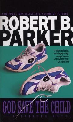 God Save the Child (Parker Robert B.)(Mass Market Paperbound)