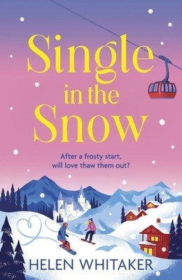 Single in the Snow (Whitaker Helen)(Paperback)