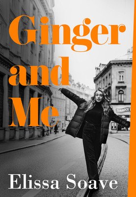Ginger and Me (Soave Elissa)(Paperback)