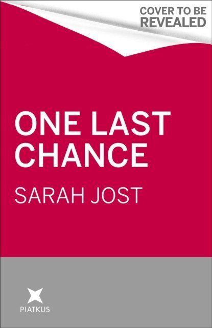 One Last Chance - The most heartbreaking love story you'll read this year (Jost Sarah)(Paperback / softback)