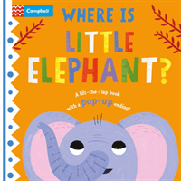 Where is Little Elephant? - The lift-the-flap book with a pop-up ending! (Books Campbell)(Board book)
