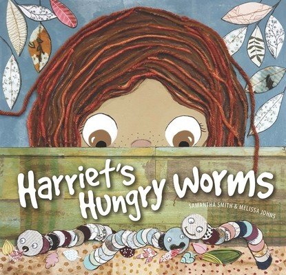Harriet's Hungry Worms (Smith Samantha)(Pevná vazba)