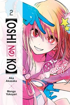 [Oshi No Ko], Vol. 2: Volume 2 (Akasaka Aka)(Paperback)
