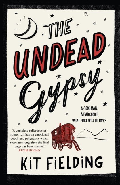 The Undead Gypsy: The Darkly Funny Own Voices Novel (Fielding Kit)(Paperback)