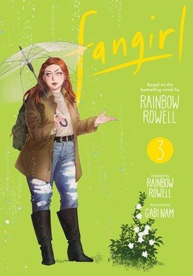 Fangirl, Vol. 3: The Manga (Rowell Rainbow)(Paperback)