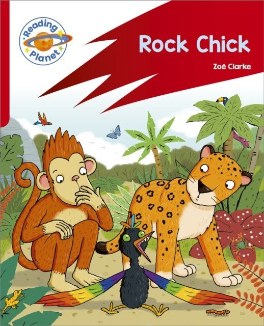 Reading Planet: Rocket Phonics - Target Practice - Rock Chick - Red B (Clarke Zoe)(Paperback / softback)