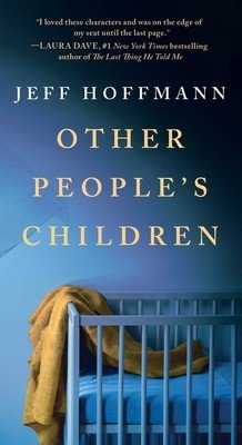 Other People's Children (Hoffmann Jeff)(Mass Market Paperbound)