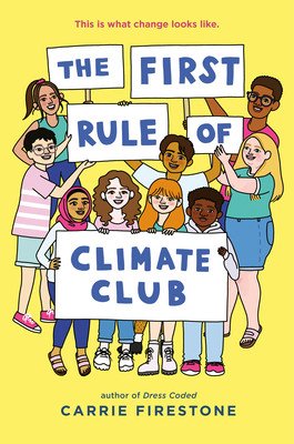 The First Rule of Climate Club (Firestone Carrie)(Paperback)