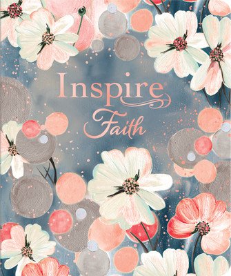 Inspire Faith Bible Nlt, Filament-Enabled Edition (Leatherlike, Watercolor Garden): The Bible for Coloring & Creative Journaling (Tyndale)(Imitation Leather)