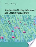 Information Theory, Inference and Learning Algorithms (MacKay David J. C.)(Pevná vazba)