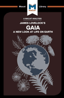 An Analysis of James E. Lovelock's Gaia: A New Look at Life on Earth (Shamsudduha Mohammad)(Paperback)