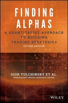 Finding Alphas: A Quantitative Approach to Building Trading Strategies (Tulchinsky Igor)(Pevná vazba)