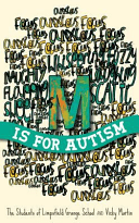M Is for Autism (Of Limpsfield Grange School The Student)(Paperback)