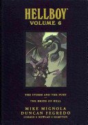 Hellboy Library Edition Volume 6: The Storm and the Fury and the Bride of Hell (Mignola Mike)(Pevná vazba)