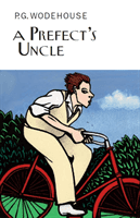 Prefect's Uncle (Wodehouse P.G.)(Pevná vazba)