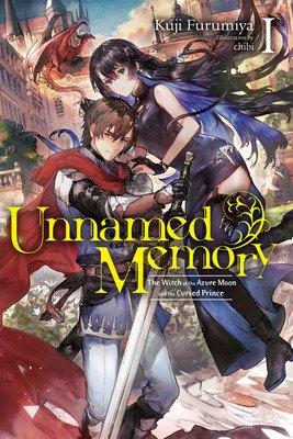 Unnamed Memory, Vol. 1 (Light Novel): The Witch of the Azure Moon and the Cursed Prince (Furumiya Kuji)(Paperback)