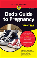 Dad's Guide to Pregnancy for Dummies (Miller Matthew M. F.)(Paperback)
