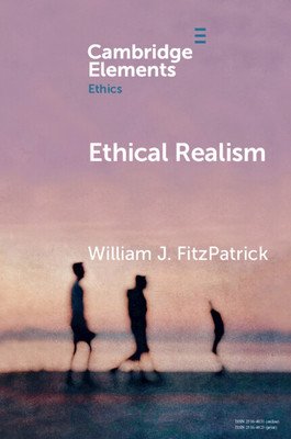 Ethical Realism (Fitzpatrick William J.)(Paperback)