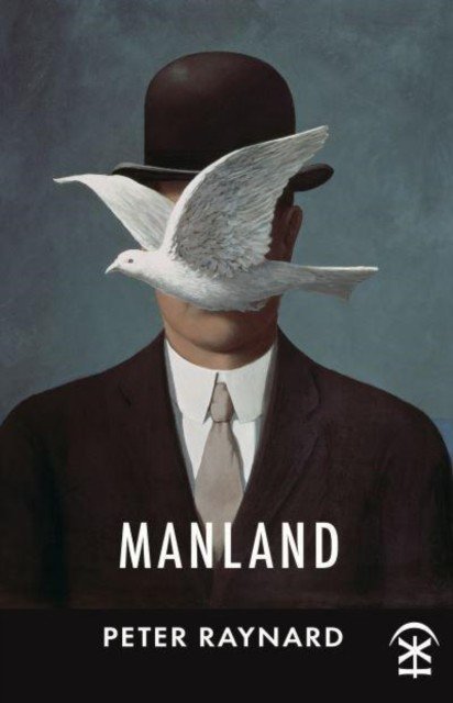 Manland (Raynard Peter)(Paperback / softback)