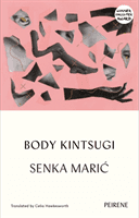 Body Kintsugi (Maric Senka)(Paperback / softback)