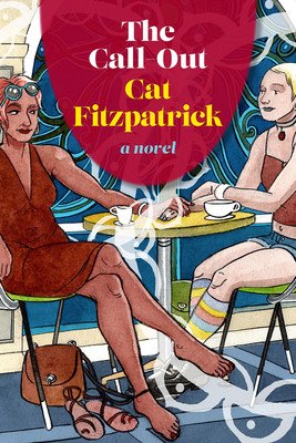 The Call-Out: A Novel in Rhyme (Fitzpatrick Cat)(Paperback)