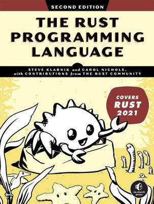 The Rust Programming Language, 2nd Edition (Klabnik Steve)(Paperback)