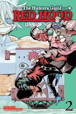 The Hunters Guild: Red Hood, Vol. 2 (Kawaguchi Yuki)(Paperback)