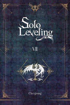 Solo Leveling, Vol. 7 (Novel) (Chugong)(Paperback)